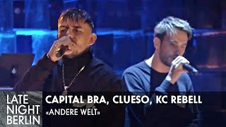 Capital Bra Clueso amp KC Rebell mit quotAndere Weltquot  Exklusiv bei Late Night Berlin  ProSieben [upl. by Starbuck662]