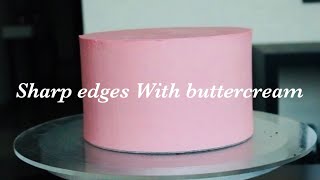 How to achieve sharp edges on cake with buttercream [upl. by Leahcimrej45]