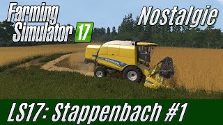 LS17 1 Stappenbach NostalgieTour durch alte LSVersionen [upl. by Silyhp]