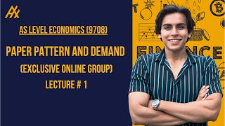 AS Economics 9708 l Paper Pattern and Demand Lecture 1 [upl. by Lash]