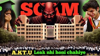 AKTU का जाल Student का बुरा हाल scam [upl. by Romelle]