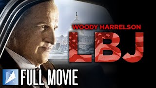 LBJ  FULL MOVIE  Woody Harrelson  Jennifer Jason Leigh  Richard Jenkins  Bill Pullman [upl. by Ahsila]