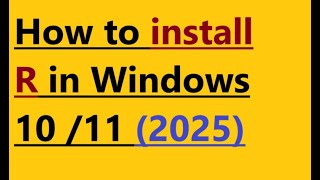 How to install R in Windows 11 [upl. by Aliber]