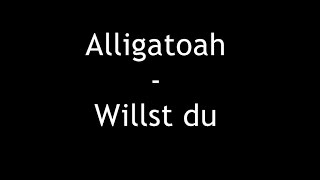 Alligatoah  Willst du Willst du mit mir Drogen nehmen Lyrics [upl. by Ridinger441]