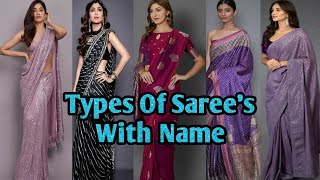 24 Different types of Sarees In india amp their Name  Fashinable amp Traditinal Sarees [upl. by Bartolome]