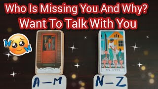 Who Is Missing You Want To Talk With You And Why Hindi Tarot Reading ✨🦋 [upl. by Weldon]