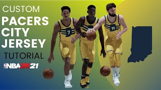 CUSTOM PACERS CITY JERSEY Tutorial In NBA2K21 [upl. by Pooley]