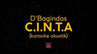 Cinta  D Bagindas Karaoke Akustik [upl. by Amikehs988]