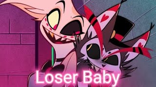 Loser Baby  Отель Хазбин песня Хаска и Энджела 4 серия [upl. by Dorrie]