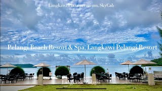 馬來西亞飯店］Pelangi Beach Resort amp Spa Langkawi Pelangi Resort  Plaza premium Langkawi  SkyCab [upl. by Eidoow]