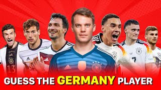 GUESS THE GERMANY PLAYER IN 3 SECONDS  FOOTBALL QUIZ 2024 [upl. by Akierdna729]