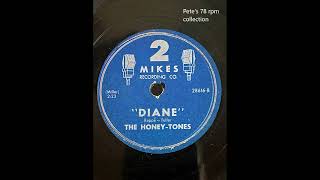 DianeRamshacked by The HoneyTones on 2 Mikes 2816 from 1954 [upl. by Luedtke71]