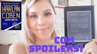 Jogada Mortal  Harlan Coben livro 2  com SPOILERS [upl. by Bamford]