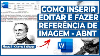 Como Colocar Editar e Referenciar IMAGEM No WORD  Padrão ABNT [upl. by Leen]