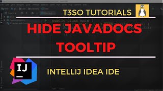 How To Hide JavaDocs Tooltip On Mouse Over In IntelliJ IDEA [upl. by Muscolo]