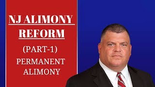 2015 NJ Divorce Laws Explained Permanent Alimony Part1 [upl. by Tse]