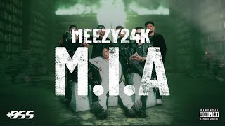 MEEZY24K  MIA Official Visualizer [upl. by Zora]