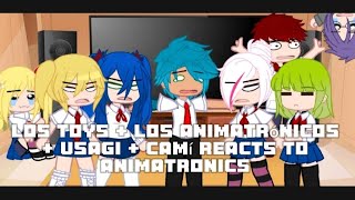 Los toys  Los animatrónicos  Usagi  Camí reacts to animatronics parte 3 [upl. by Atteroc732]