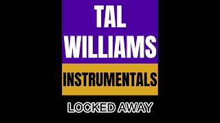 Tal Williams  Locked Away Instrumental [upl. by Lukasz]