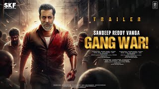 GANG WAR  Teaser Trailer  Salmaan Khan  Sandeep Reddy Vanga  Karan Johar  Pooja Hegde Katrina [upl. by Benjamin261]