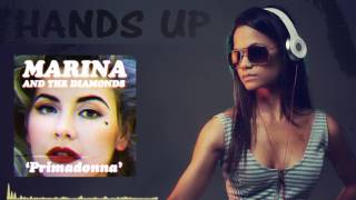 Marina And The Diamonds  Primadonna 2k17 Chris Diver Remix HANDS UP [upl. by Kalfas]