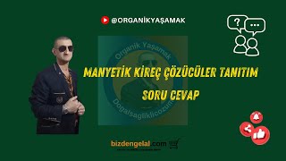 Manyetik Kireç Çözücüler Tanıtım Soru Cevap [upl. by Wagstaff]