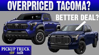 High price for 2024 Toyota Tacoma Buy Toyota Tundra Instead [upl. by Aisayn]