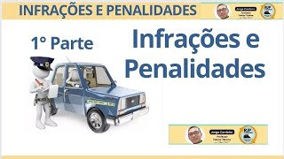 Infrações e Penalidades  1° parte [upl. by Elleinwad]