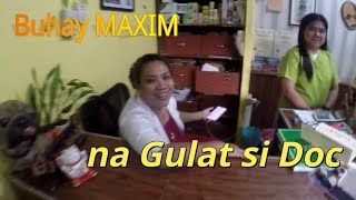 Na Gulat si Doc buhay Maxim buhay delivery [upl. by Annasoh643]