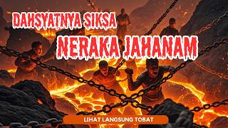 Kejam Nya Siksa Neraka Jahanam  Ngeri Banget [upl. by Eycal]