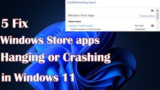 Windows Store apps hanging or crashing Windows 11 5 Fix [upl. by Munson102]