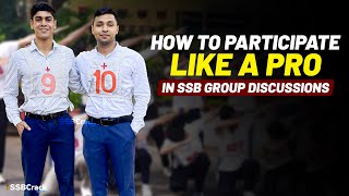 How To Participate Like A Pro In SSB Group Discussions [upl. by Jelene979]