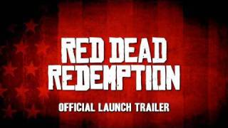 Red Dead Redemption Official Launch Trailer [upl. by Janifer]