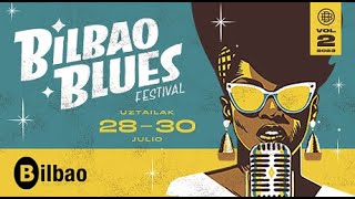 II BILBAO BLUES FESTIVAL  2023 [upl. by Etirugram]