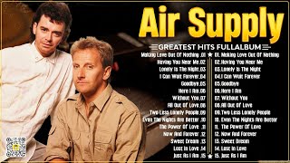 Air Supply Greatest Hits  The Best Air Supply Songs  Best Soft Rock Legends Of Air Supply [upl. by Emerald25]