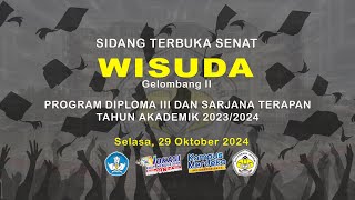 WISUDA PROGRAM DIPLOMA III DAN SARJANA TERAPAN  20232024 Genap Gelombang II [upl. by Katharine]