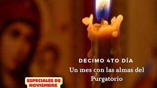 Décimo catorce día Alivio para las almas del Purgatorio [upl. by Ennaesor398]