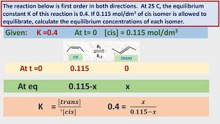 CisTrans isomerization equilibrium concentrations of each isomer calculation problems [upl. by Subak908]