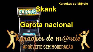 Skank Garota nacional videoke [upl. by Alanson]