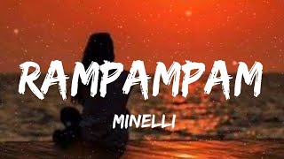 Minelli  Rampampam Lyrics [upl. by Andrus905]