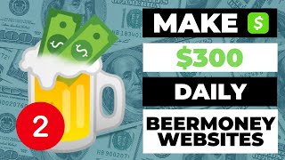 10 Best Making Money Beermoney Websites amp Apps in 2022 Part 2 [upl. by Vardon922]