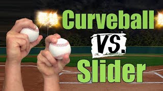 Curveball vs Slider  Which Pitch is Better [upl. by Nolyak729]