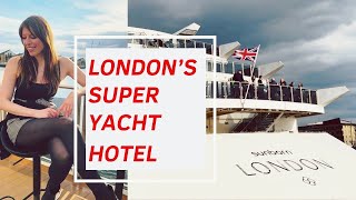 London’s super yacht hotel ‘ The sunborn’ walk around with me [upl. by Rein]