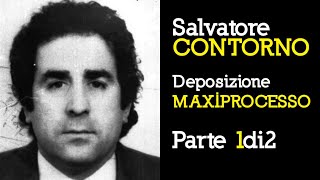 Deposizione Salvatore Contorno al MaxiProcesso parte 1di2 [upl. by Herries]