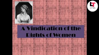 A Vindication of the rights of Women MaryWollstonecraft AVindicationoftherightsofWomen [upl. by Enomrej]