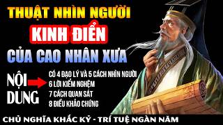 THUẬT NHÌN NGƯỜI KINH ĐIỂN CỦA CÁC BẬC CAO NHÂN CỔ XƯA  KHẮC KỶ 365 [upl. by Lednem]