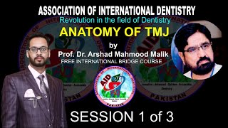 Anatomy of Temporomandibular Joint TMJ  Session 1 of 3 Prof Dr Arshad Mahmood Malik with AID [upl. by Clovis]