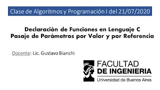 Clase 21072020  Funciones en C  Algoritmos y Programación I  FIUBA [upl. by Xena]