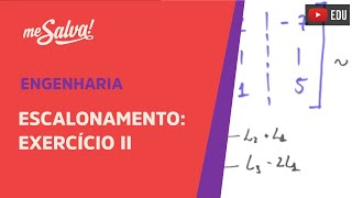 Me Salva ALG07  Álgebra Linear  Escalonamento Exercício 2 [upl. by Ydne]