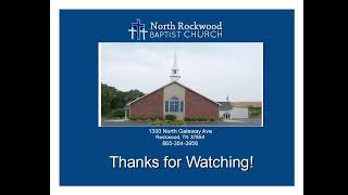 North Rockwood Baptist Church Livestream  6232024 Sunday Morning Service [upl. by Agrippina]